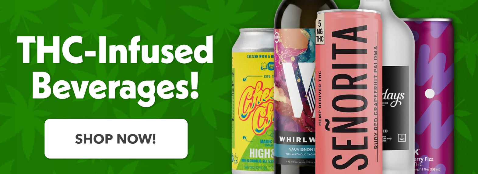 Shop & Save on the Largest Selection of THC-Infused Beverages in the Midwest.